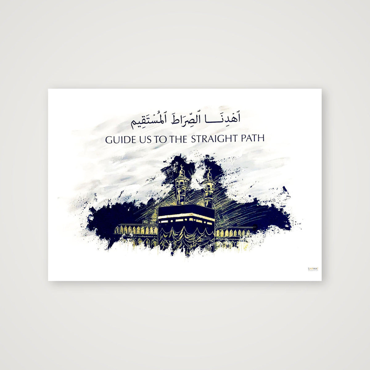 Guide us to the Straight Path — 84×59cm, 33×23" Print only