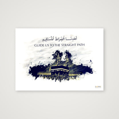 Guide us to the Straight Path — A4 (30×21cm, 12×8") Print only