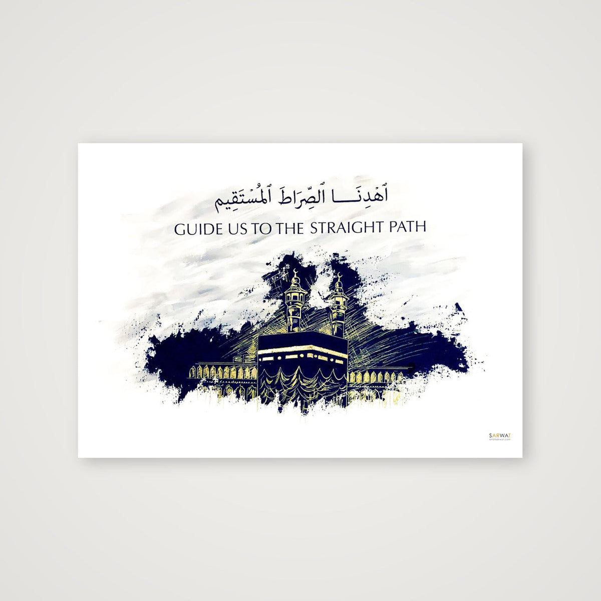 Guide us to the Straight Path — A3 (42×30cm, 17×12") Print only